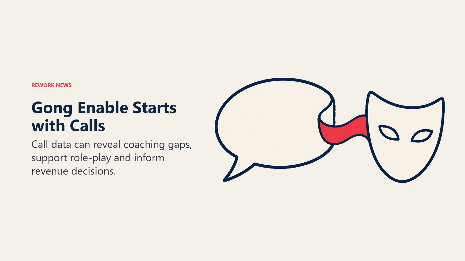 Gong Enable Starts with Calls illustrated by a call bubble becoming a rehearsal mask