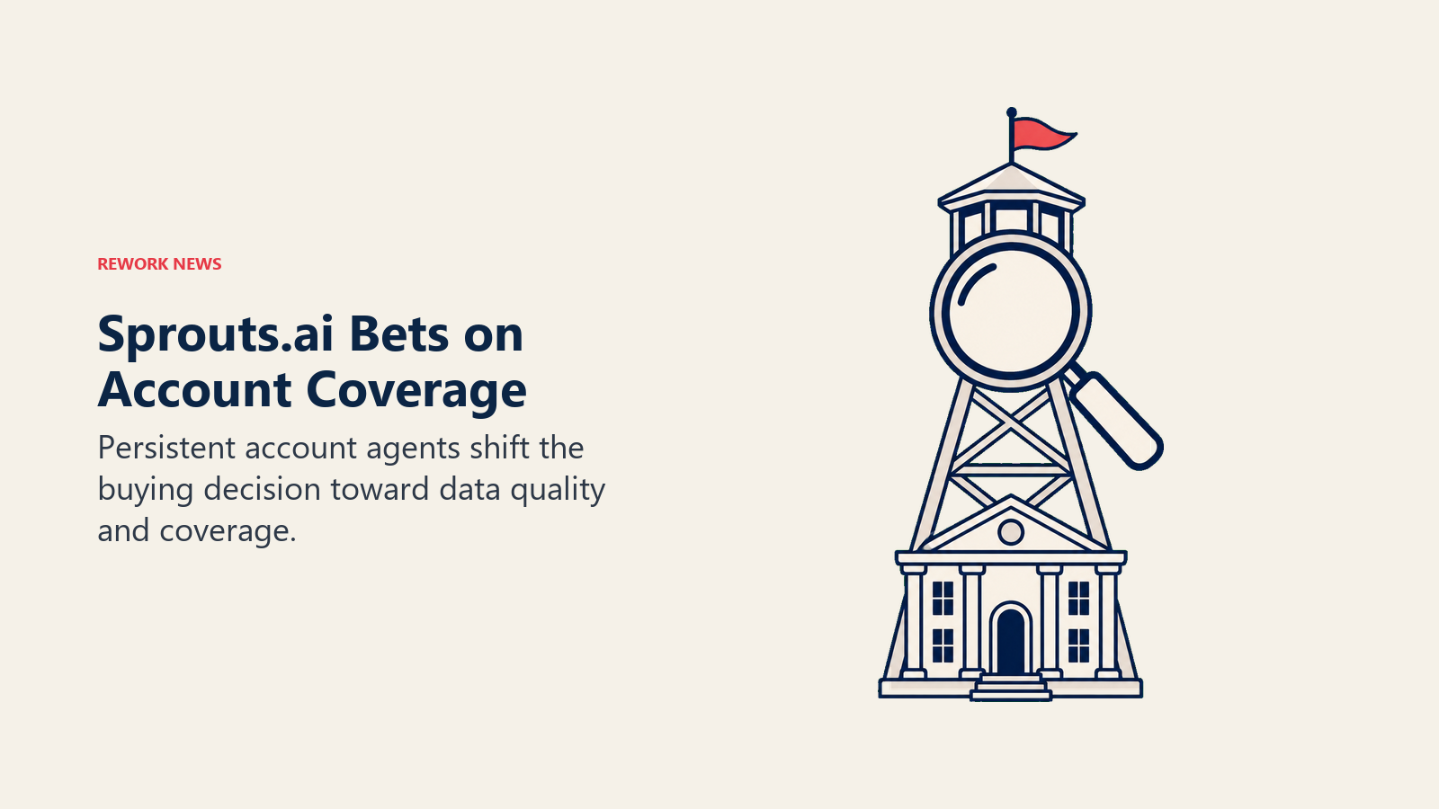Sprouts.ai Bets on Account Coverage illustrated by a watchtower lens over an account