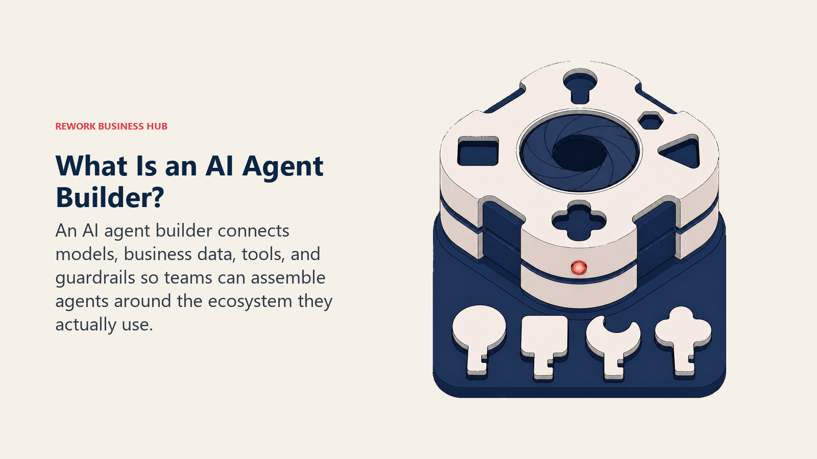 AI agent builder grounding dock with interchangeable data, tool, governance, and deployment keys