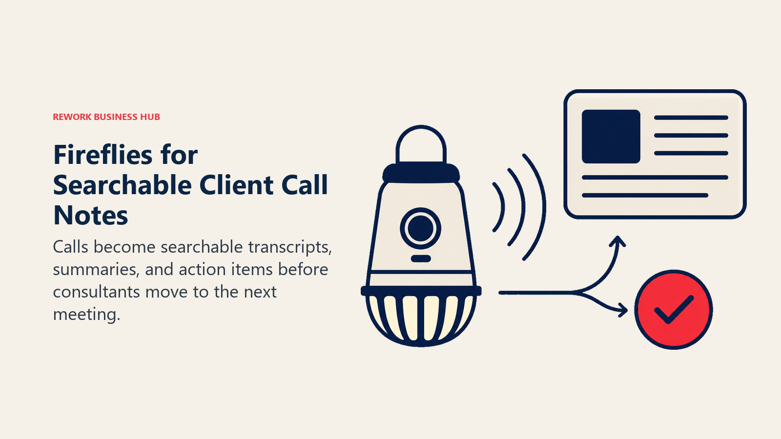 Recorder lantern turning client call waves into searchable notes and action items