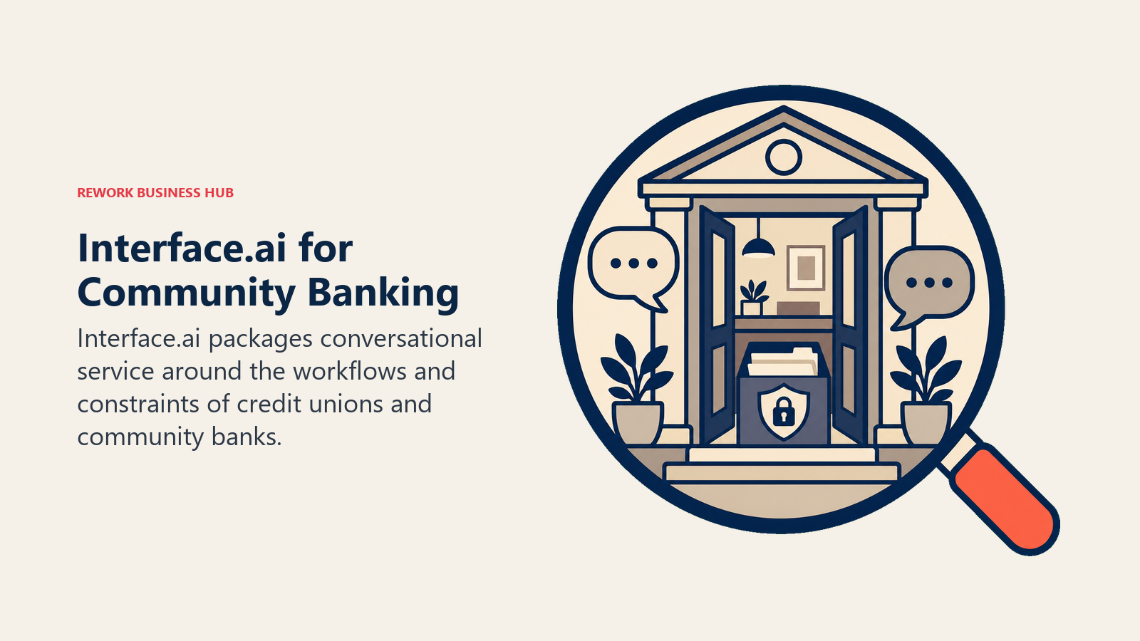 Interface.ai for Community Banking illustrated with community bank doorway with conversation lens