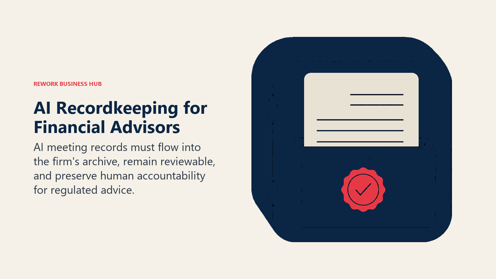 AI recordkeeping for financial advisors shown as a meeting record entering a sealed archive