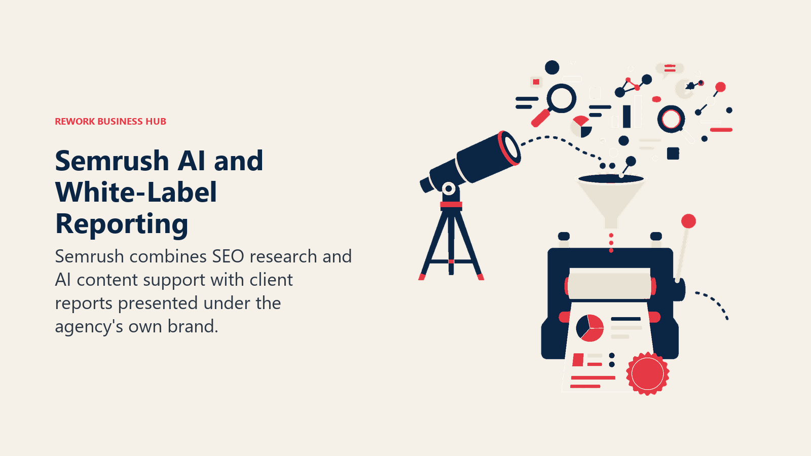 Semrush AI and White-Label Reporting illustrated with research telescope and report press