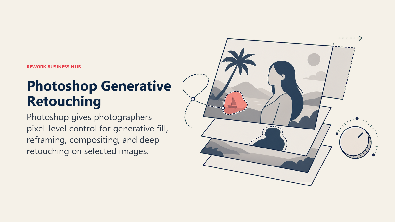 Photoshop Generative Retouching shown as precision retouching workbench