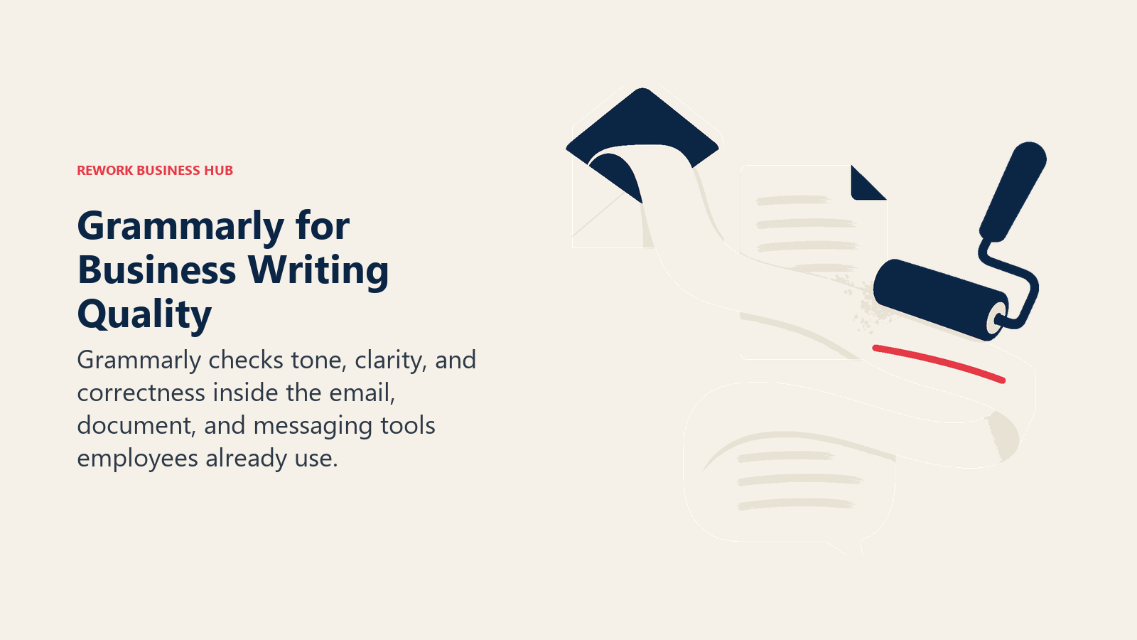 Grammarly for Business Writing Quality illustrated with writing polish roller