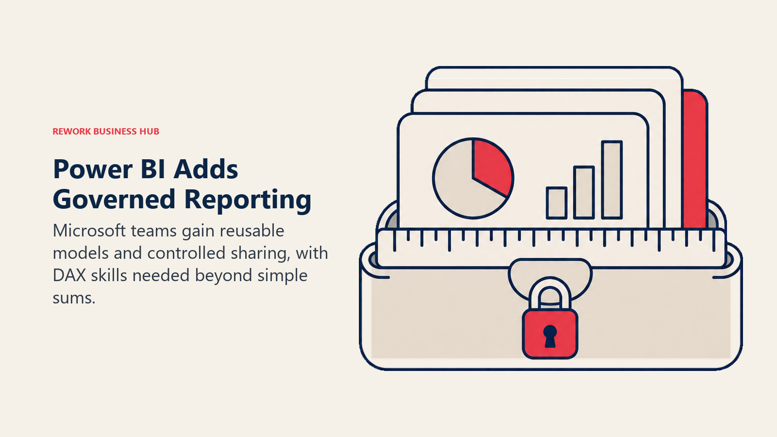Power BI Adds Governed Reporting illustrated with organizer