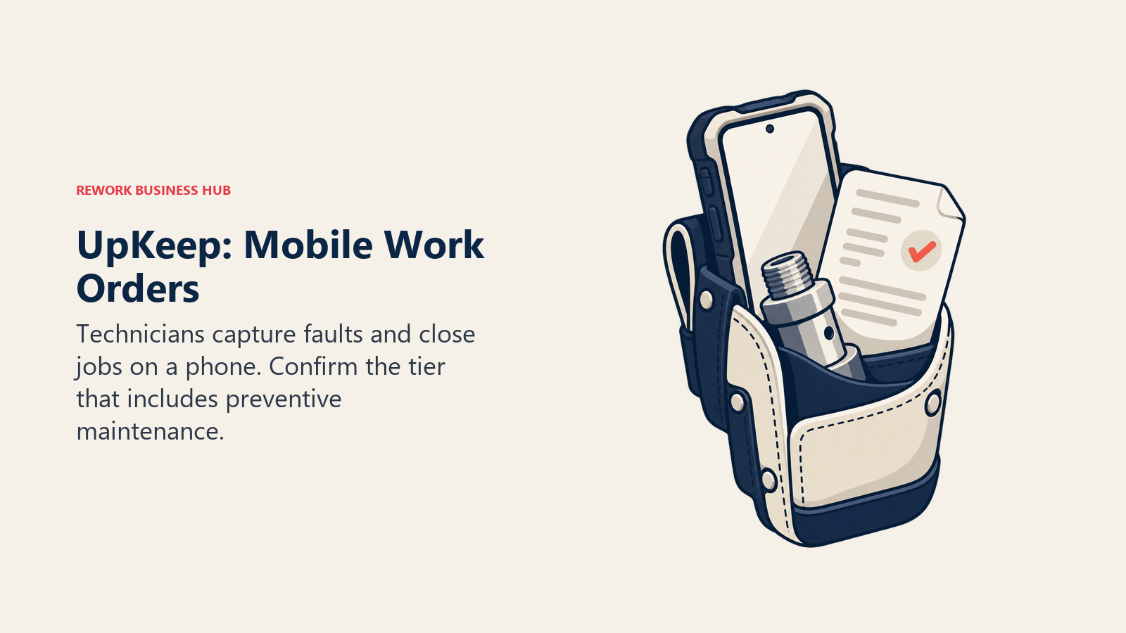 UpKeep: Mobile Work Orders shown through rugged phone holster