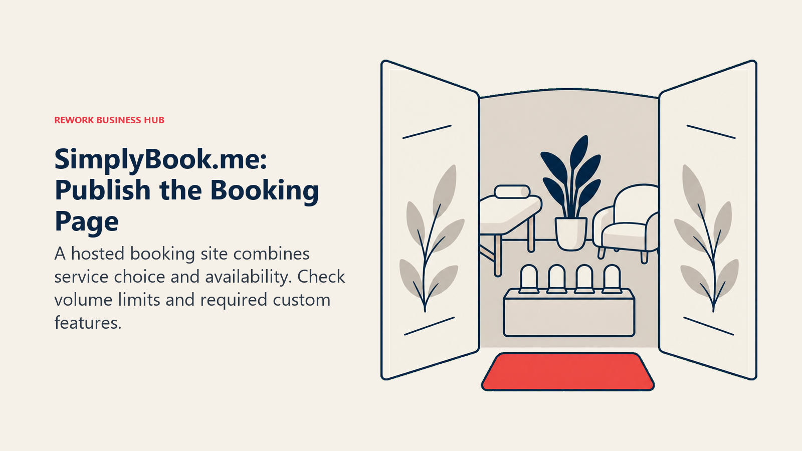 SimplyBook.me: Publish the Booking Page: A hosted booking site combines service choice and availability. Check volume limits and required custom features.