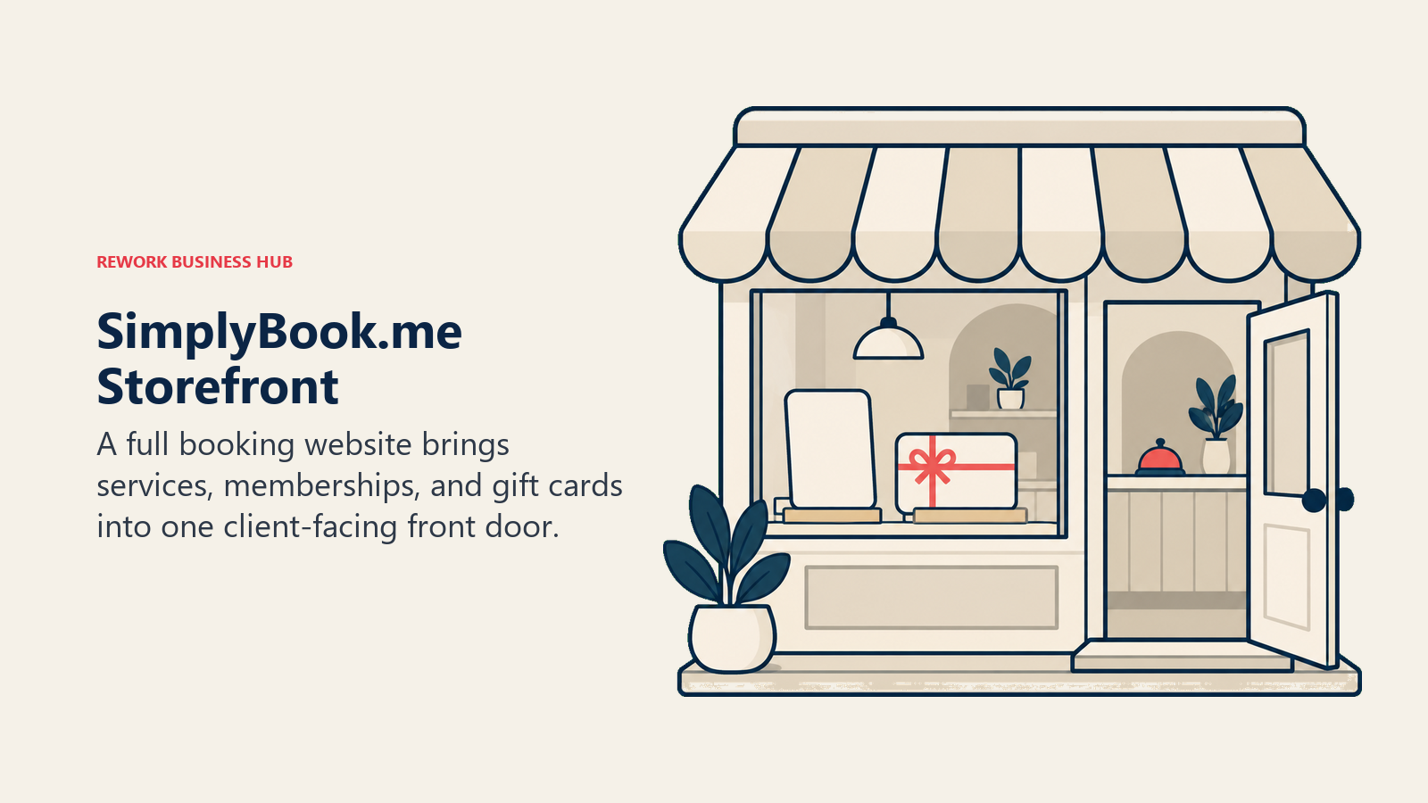 SimplyBook.me Storefront: A welcoming miniature service storefront with a broad awning and open door, a blank membership pass and gift card displayed in the front window, and a coral booking bell on the counter.