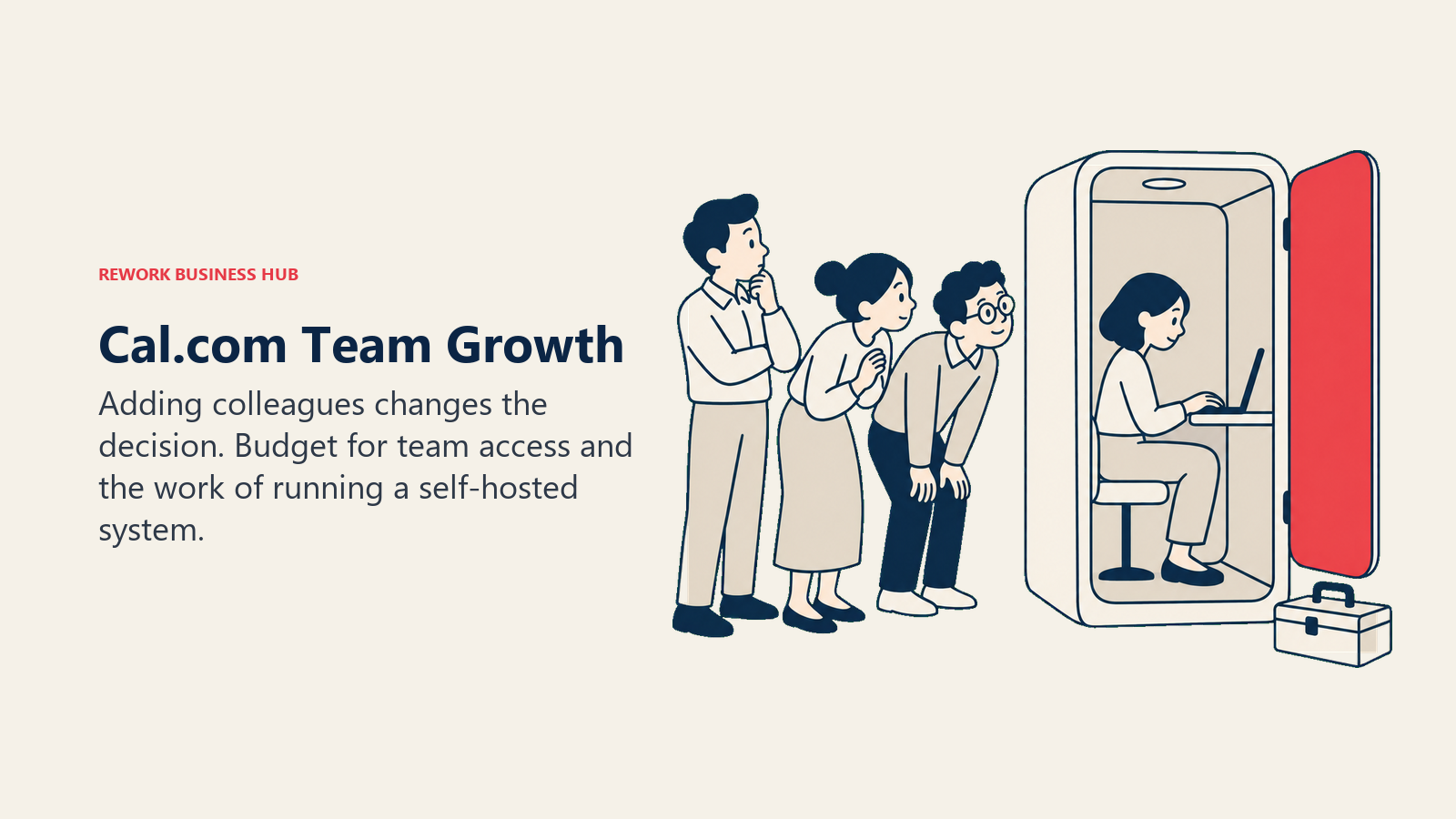 Cal.com Team Growth: A small single-occupant calendar booth with its side opened, three coworkers waiting outside, and a compact maintenance toolbox beneath the booth.