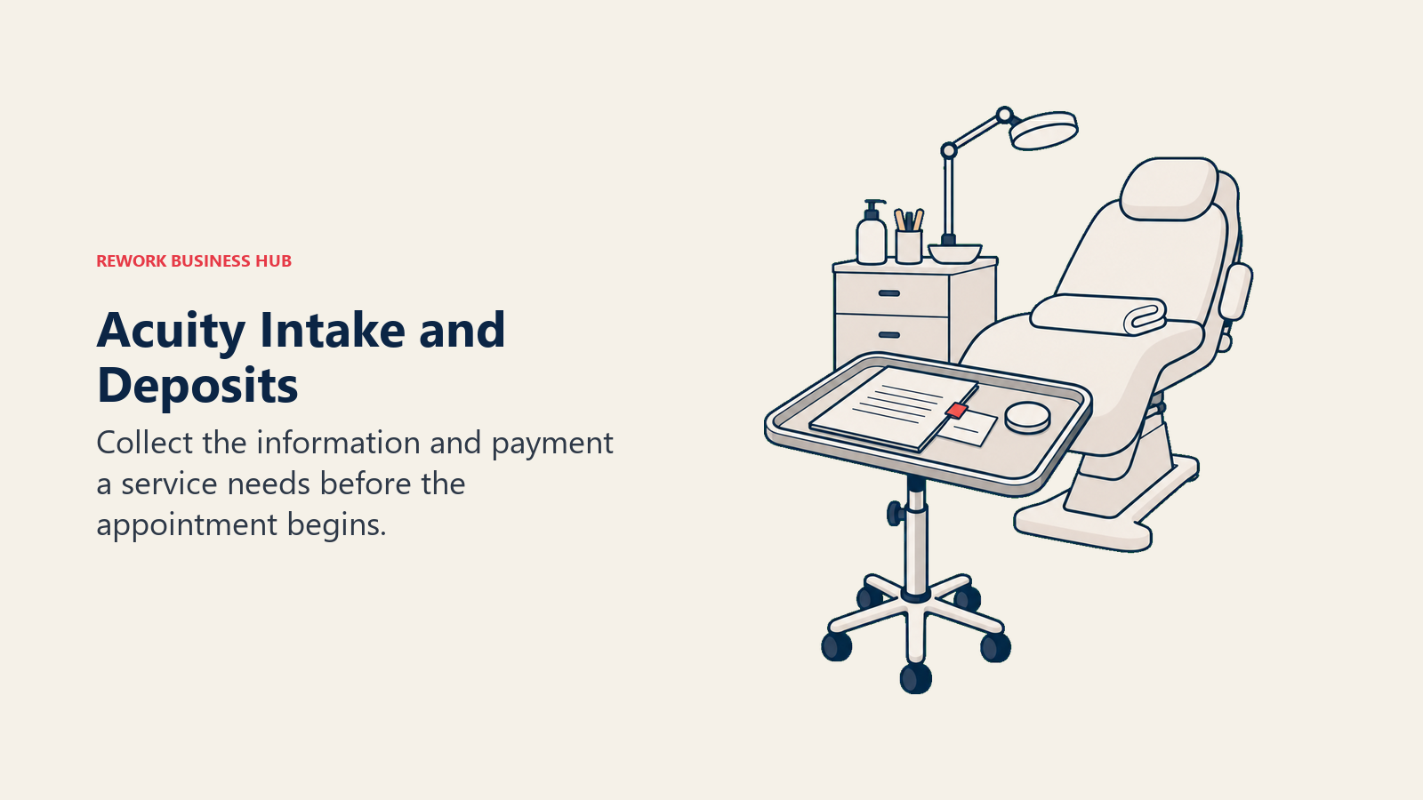 Acuity Intake and Deposits: A treatment-room tray holding a folded intake form and a small deposit token, ready beside a neatly prepared appointment chair.
