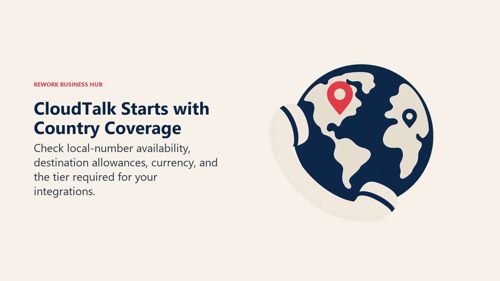 CloudTalk Starts with Country Coverage: Check local-number availability, destination allowances, currency, and the tier required for your integrations.