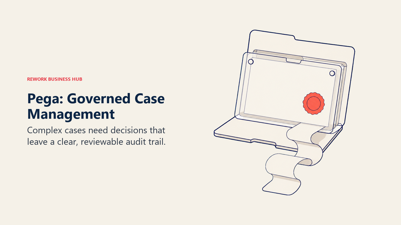 An audit-ready case folder with a seal illustrates Pega governed case management.