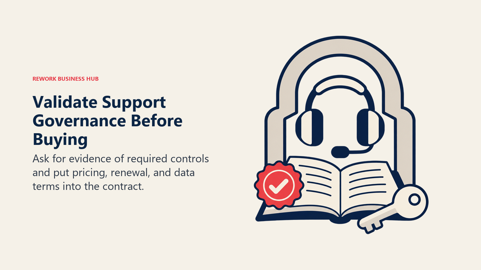 Support governance illustrated by a protected headset, access key, and contract evidence
