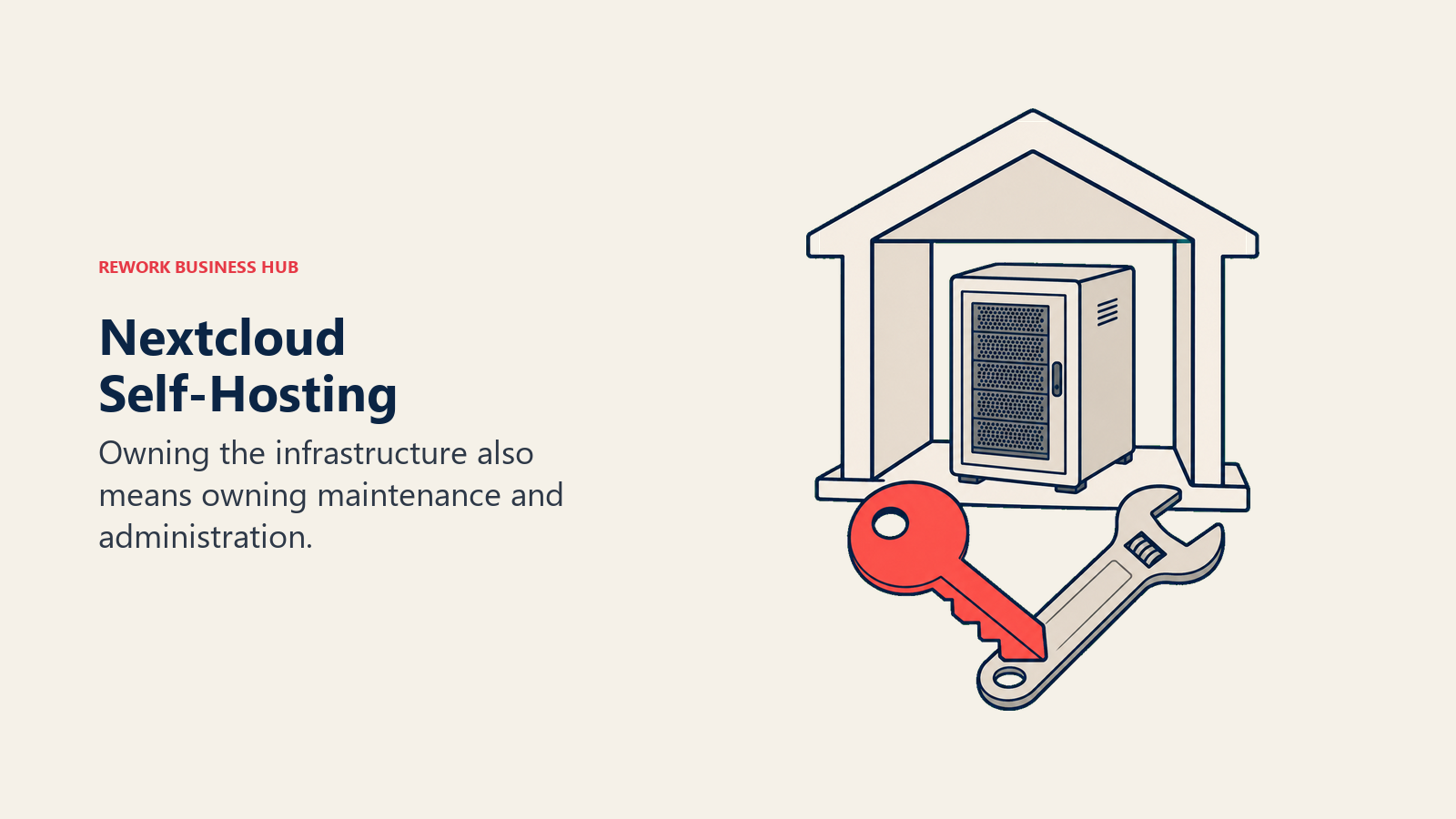 Self-hosted server with a key and wrench showing Nextcloud ownership and maintenance.