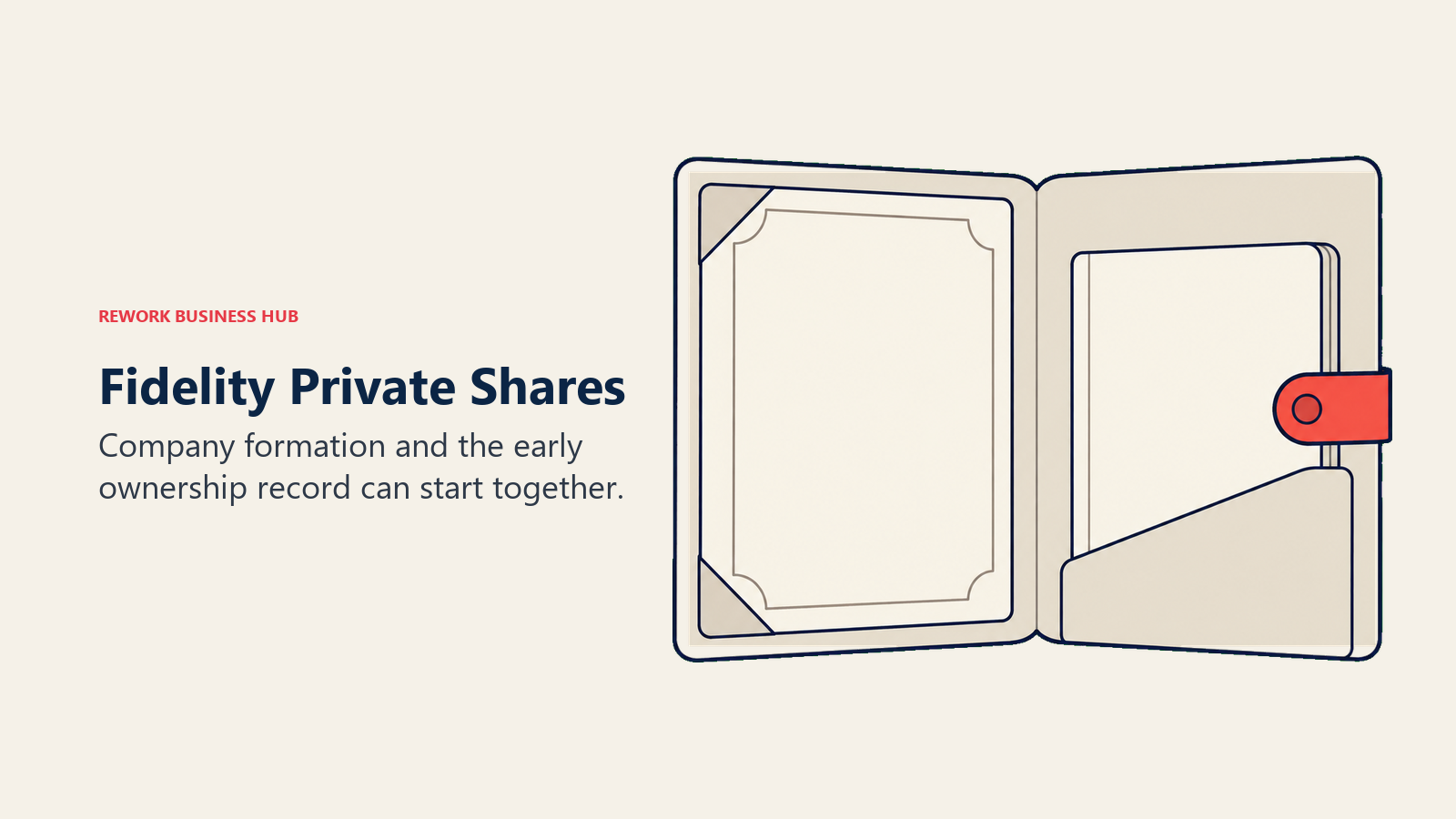 Fidelity Private Shares: Company formation and the early ownership record can start together.
