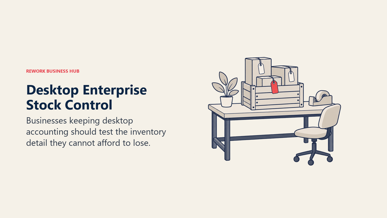 QuickBooks Desktop Enterprise preserves detailed stock-control workflows