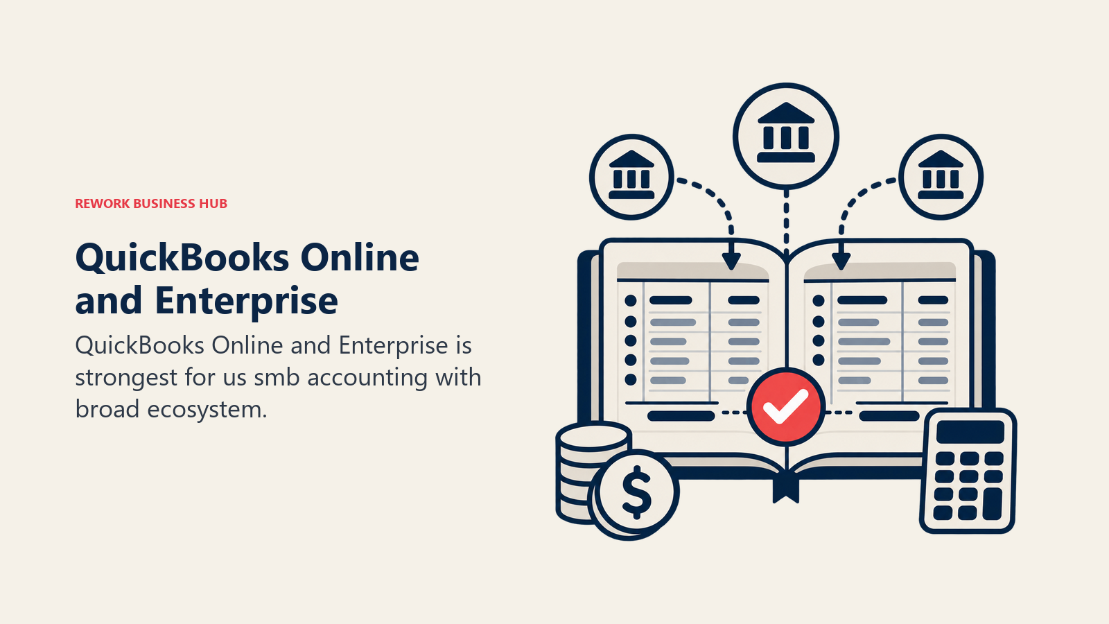 QuickBooks Online and Enterprise illustrated by accounting ledger with bank feed tokens and one balanced reconciliation marker.