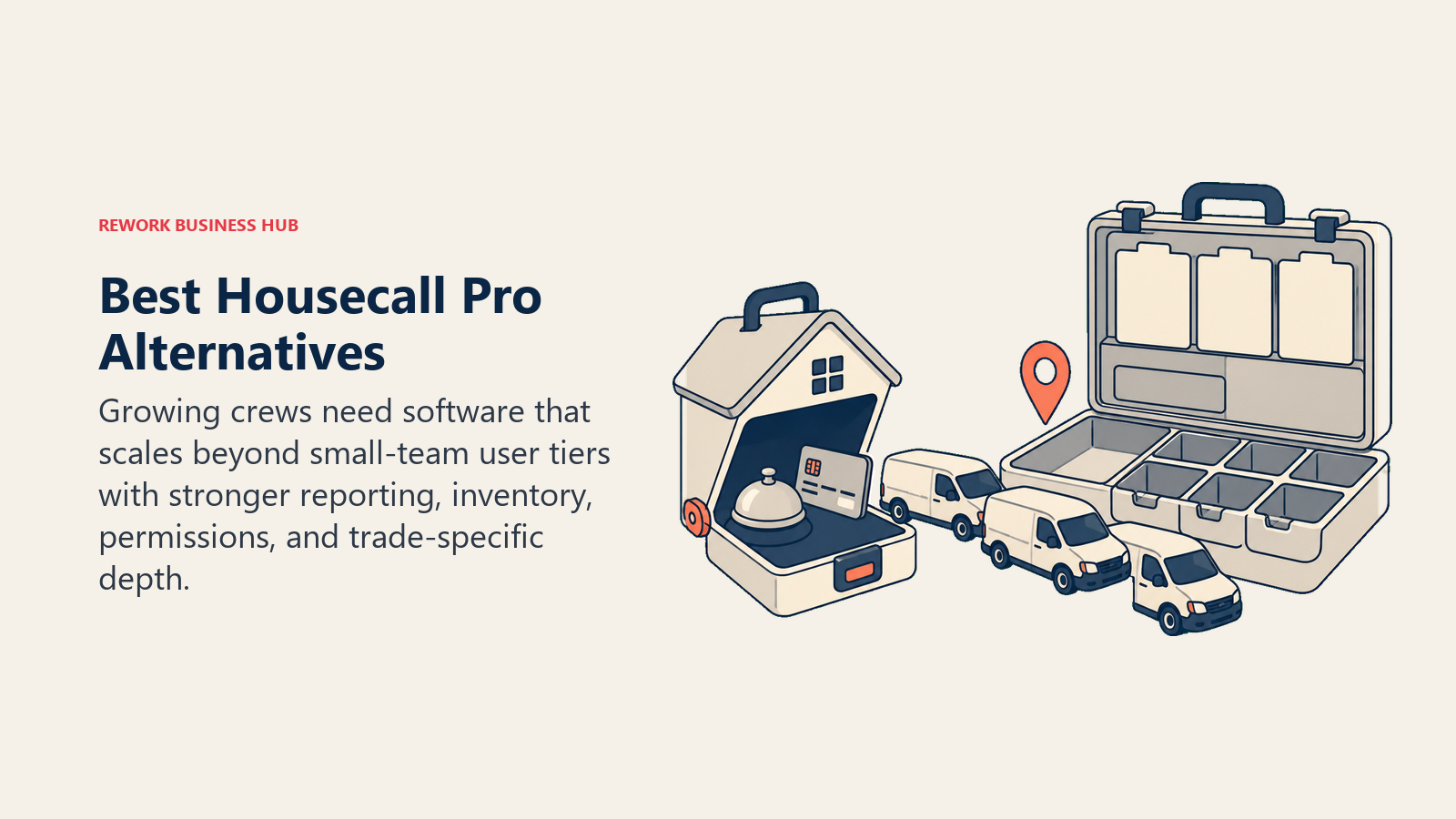 Best Housecall Pro alternatives visual showing a field service fleet outgrowing a small-team toolbox