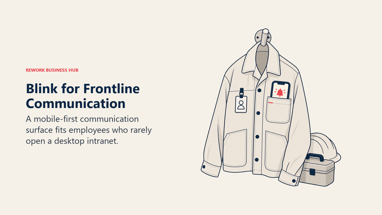 A work jacket holds a smartphone announcement beside an employee badge for frontline access.