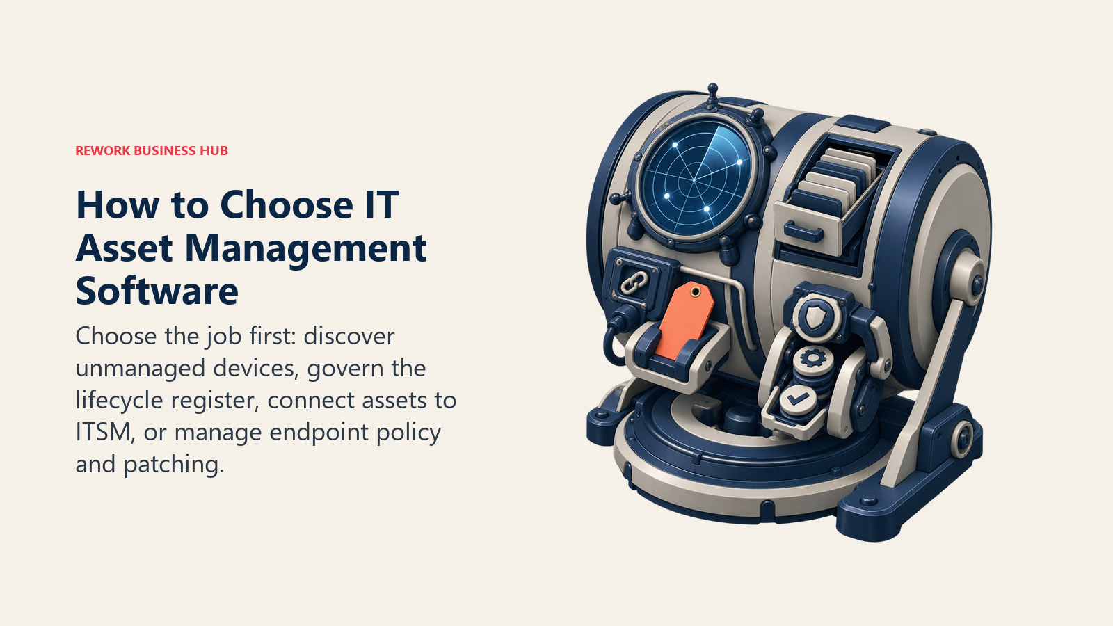IT asset management software decision tool inspecting discovery, lifecycle, ITSM and endpoint-management needs