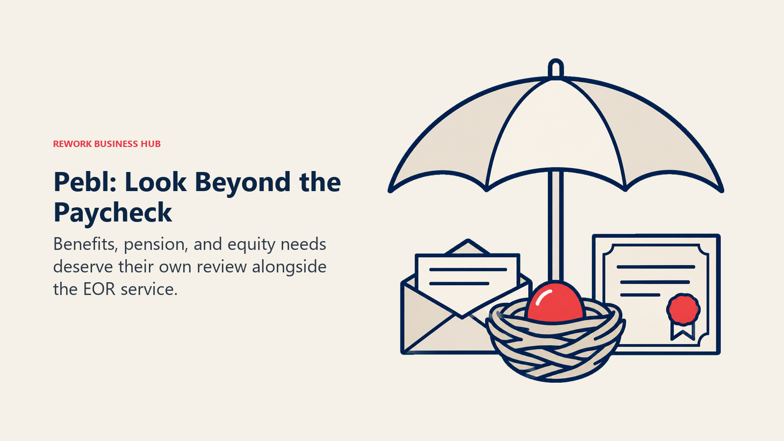Pebl: Look Beyond the Paycheck illustrated with umbrella and three benefits artifacts.