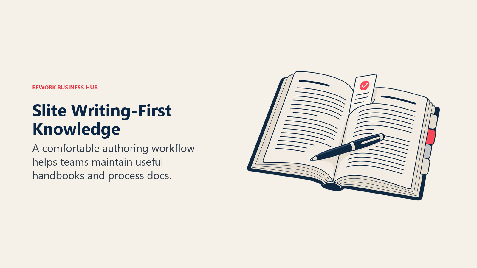 Slite Writing-First Knowledge, illustrated by writing desk