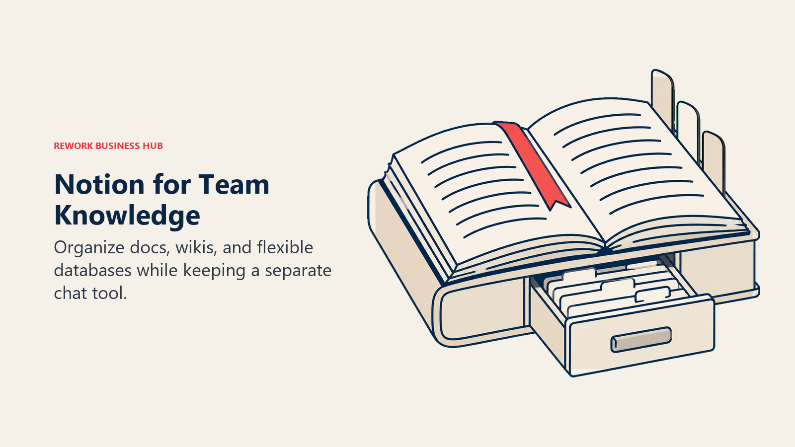 Notion for Team Knowledge: Organize docs, wikis, and flexible databases while keeping a separate chat tool.