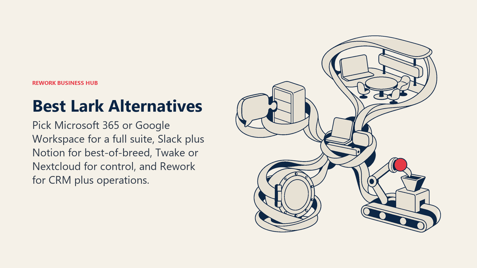 Best Lark alternatives represented by full-suite, modular stack, self-hosted, and CRM operations replacement paths