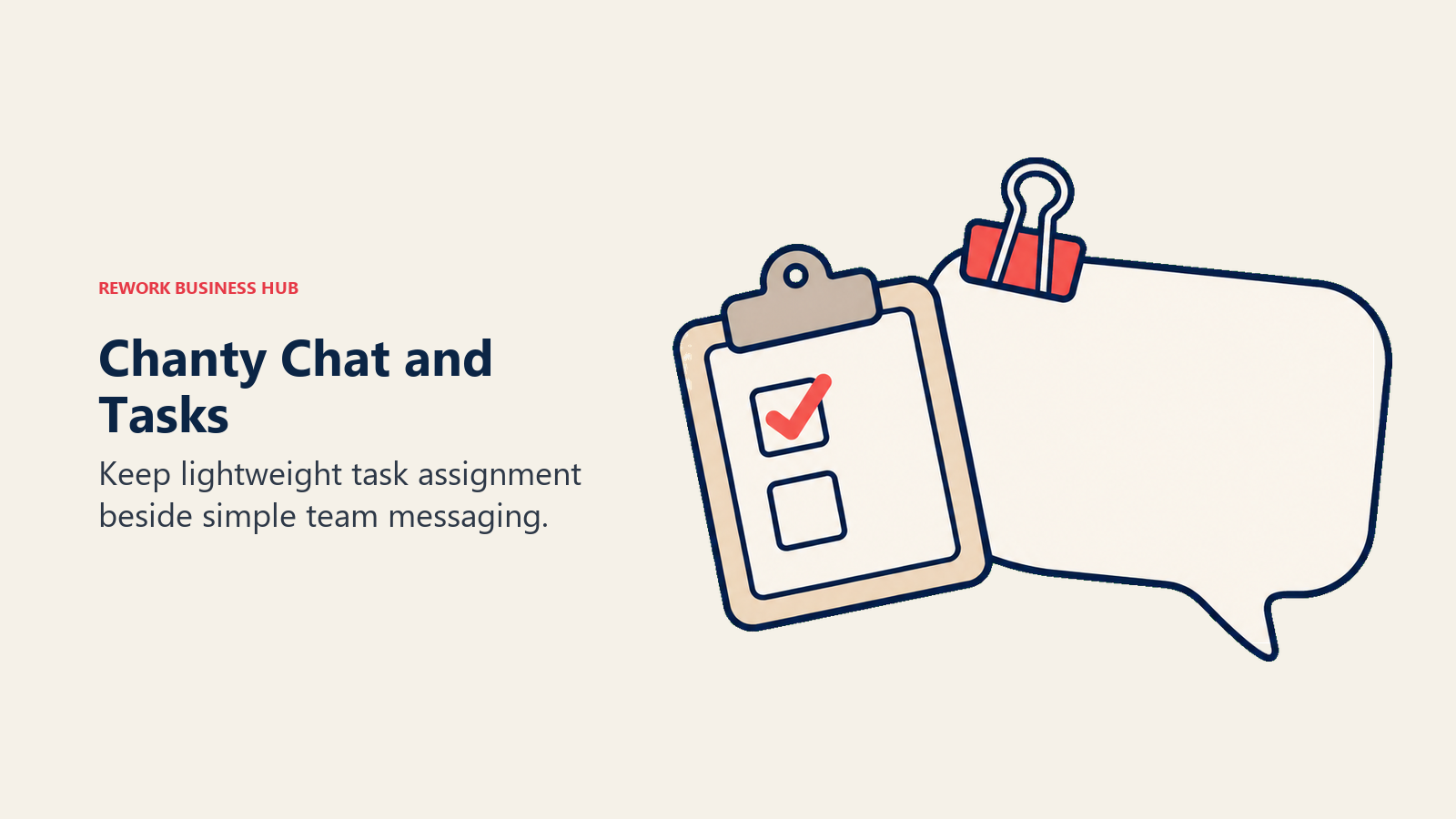 Chanty Chat and Tasks: Keep lightweight task assignment beside simple team messaging.