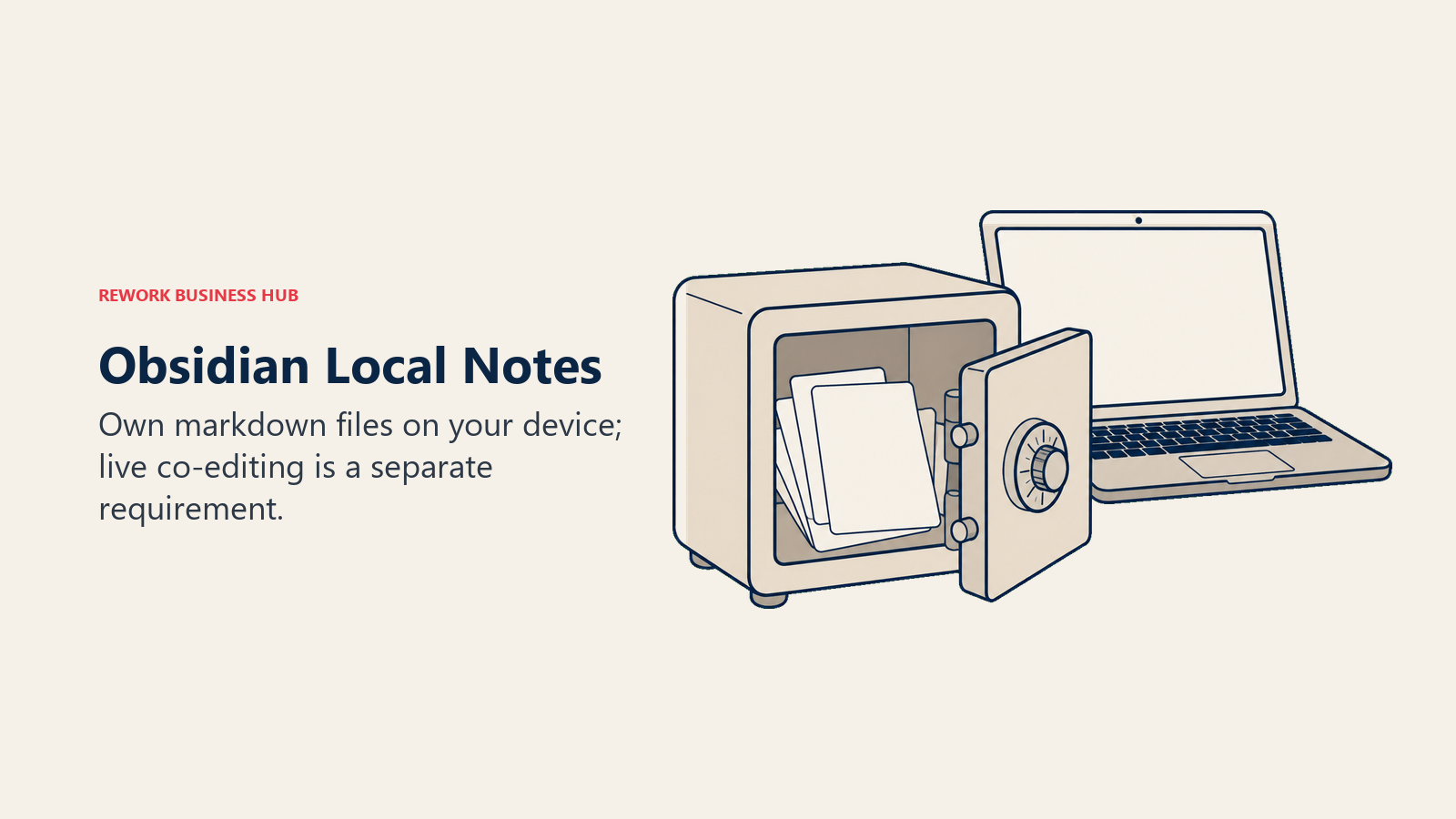 Laptop and local note vault with a user-held key for Obsidian.