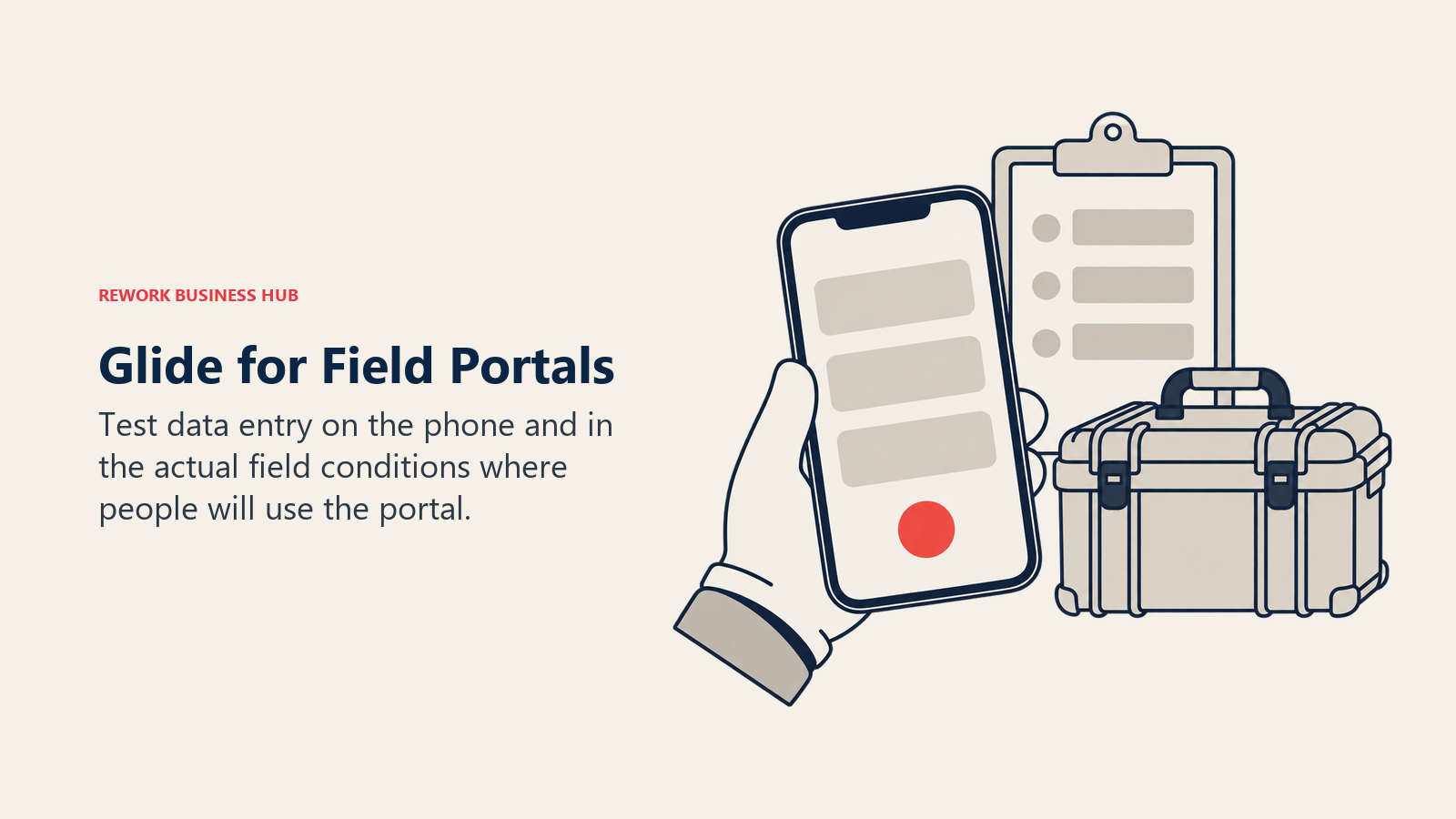 Glide for Field Portals illustrated by field phone showing test data entry on the phone and in the actual field conditions where people will use the portal.
