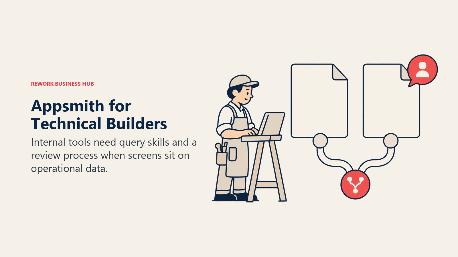 Appsmith for Technical Builders illustrated by version review showing internal tools need query skills and a review process when screens sit on operational data.