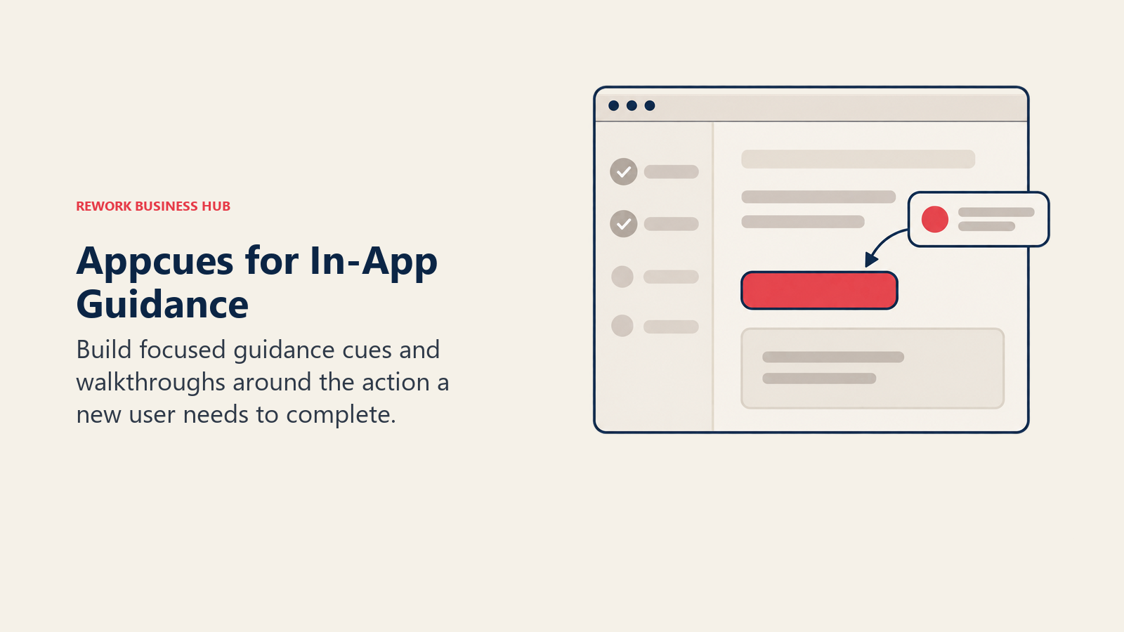 Appcues for In-App Guidance illustrated by a guidance cue pointing to the action a new user needs to complete.