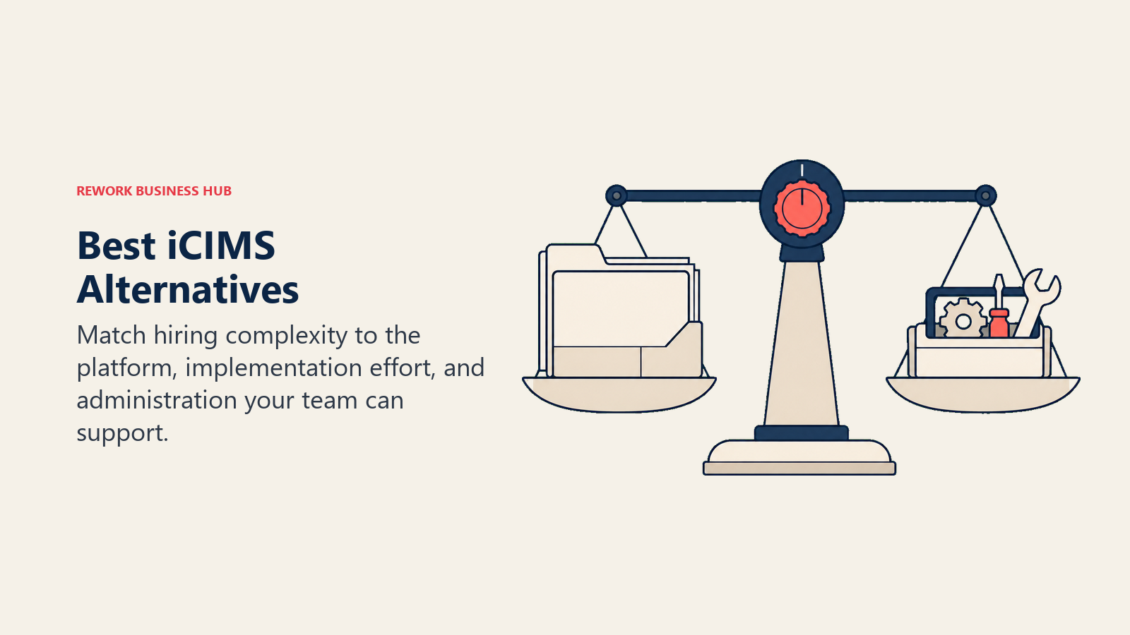 Best iCIMS alternatives represented by a scale balancing hiring records and a configuration toolkit
