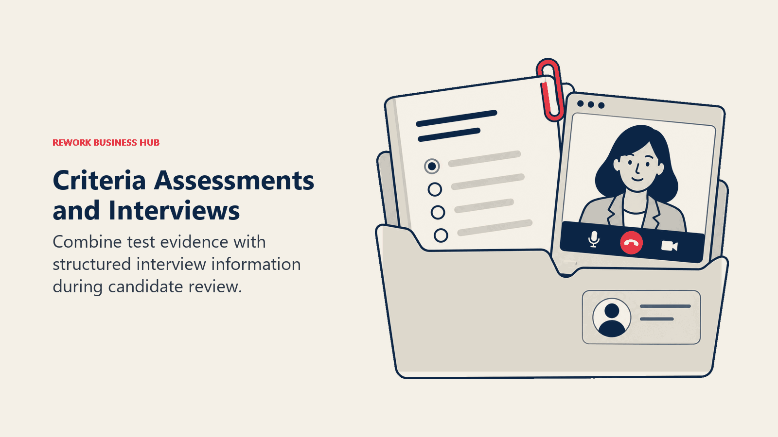 Criteria Assessments and Interviews illustrated by combined evidence file