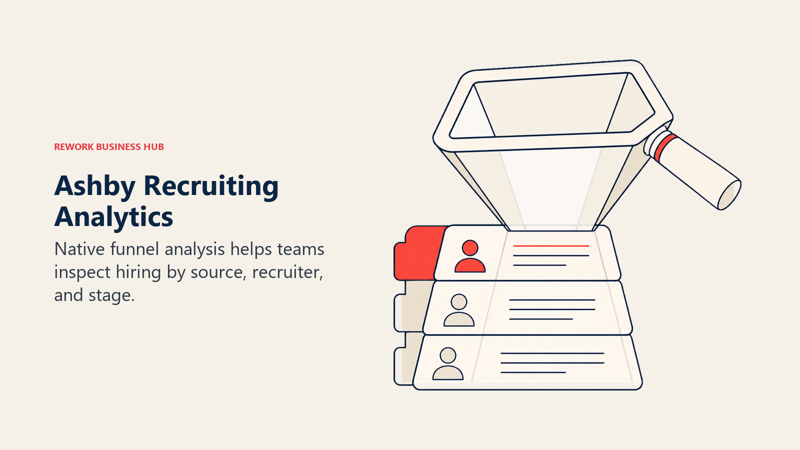 Recruiting funnel above candidate records with a magnifying glass for hiring analytics.