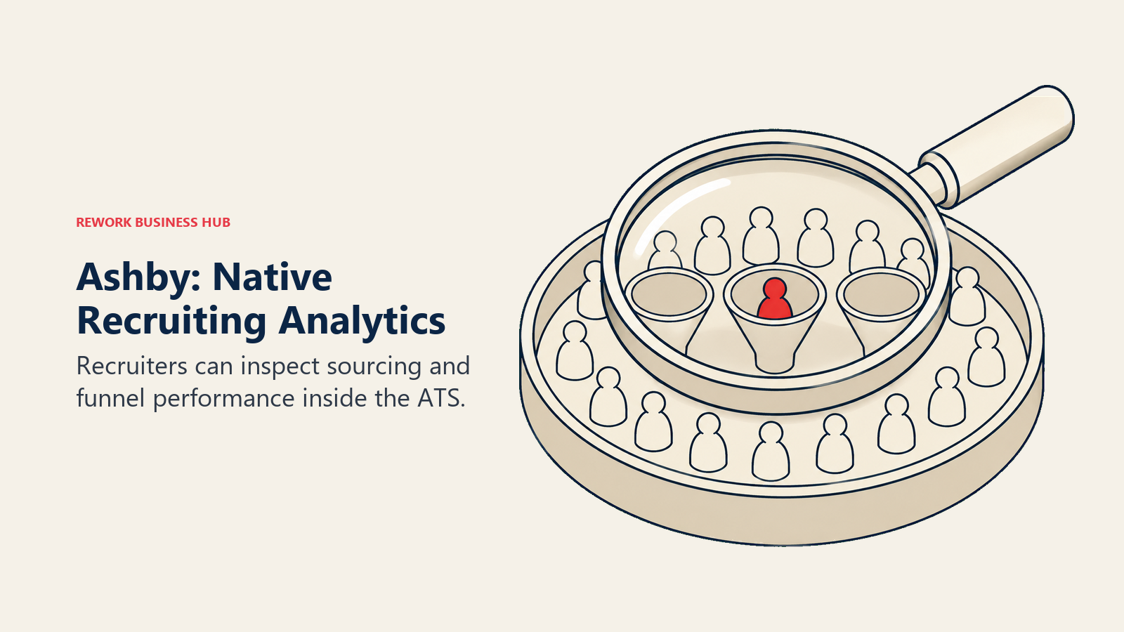 Ashby recruiting analytics illustrated by a magnifying glass over a shared applicant funnel tray