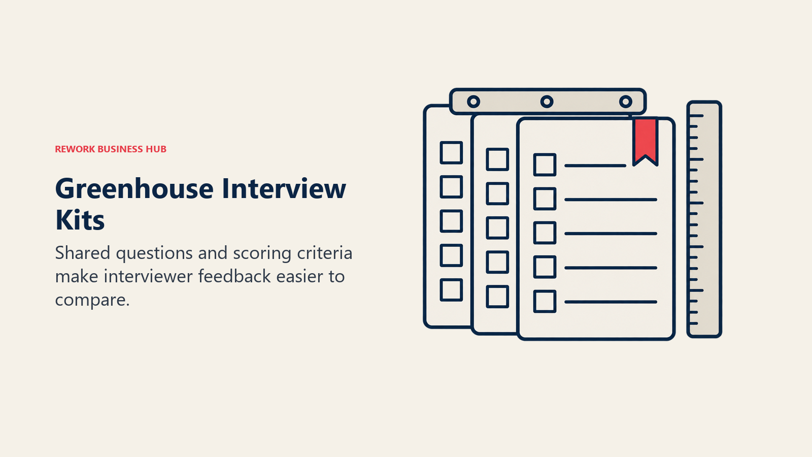 Aligned interview scorecards and a ruler illustrate Greenhouse shared evaluation criteria.