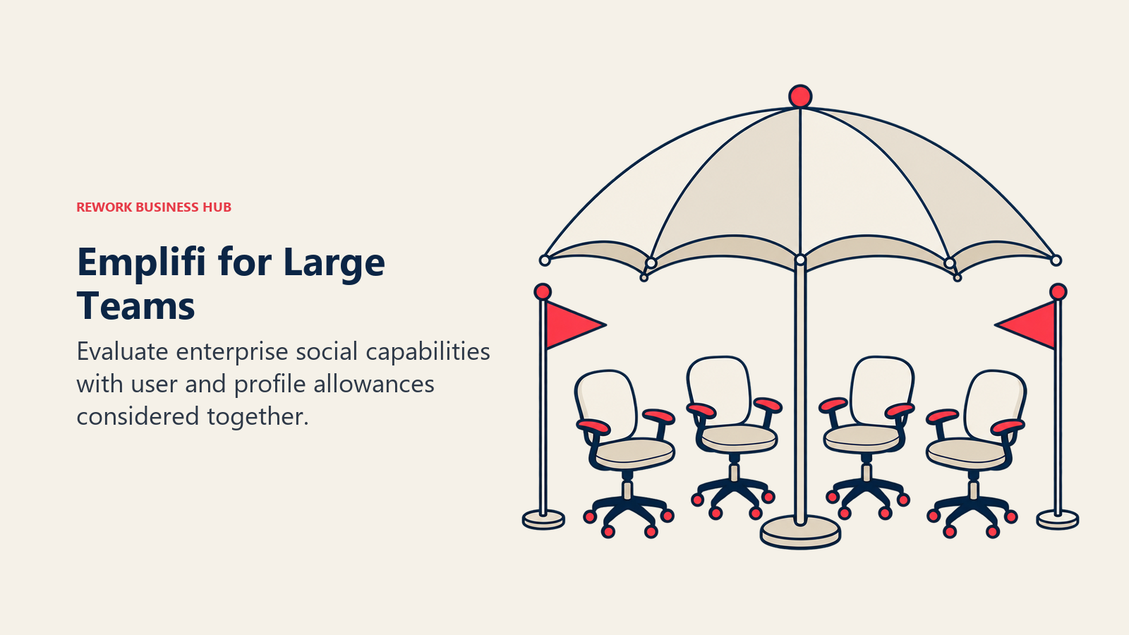 Emplifi for Large Teams illustrated by broad umbrella over seat row