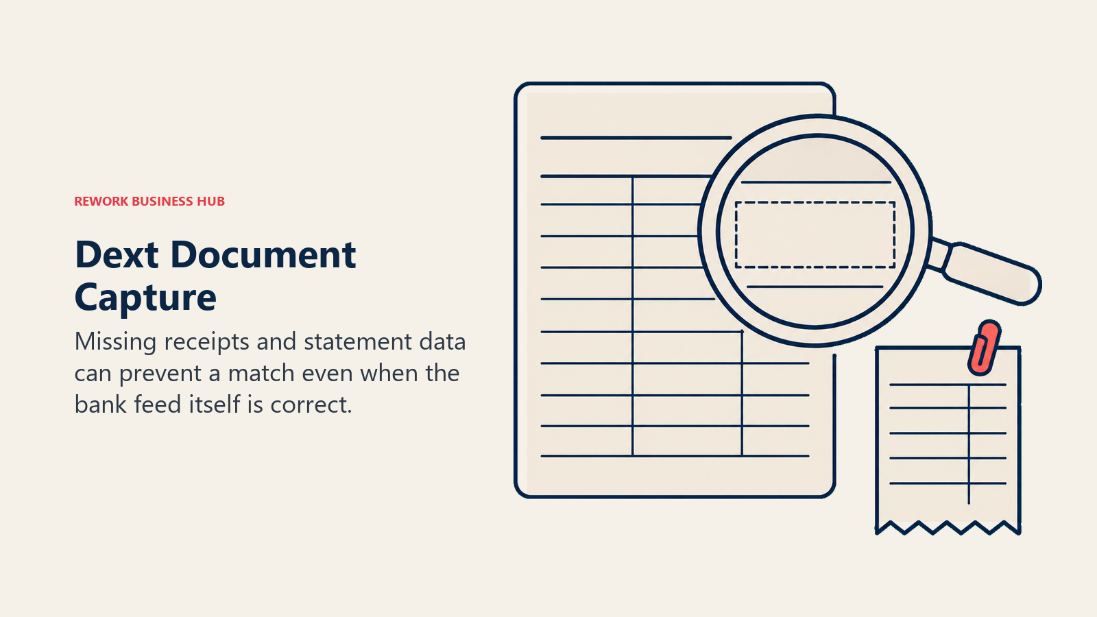 Dext Document Capture: document window illustrating missing receipts and statement data can prevent a match even when the bank feed itself is correct.