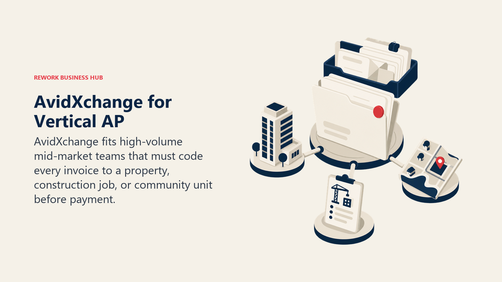 AvidXchange vertical AP workbench coding invoices to properties, construction jobs, and community units