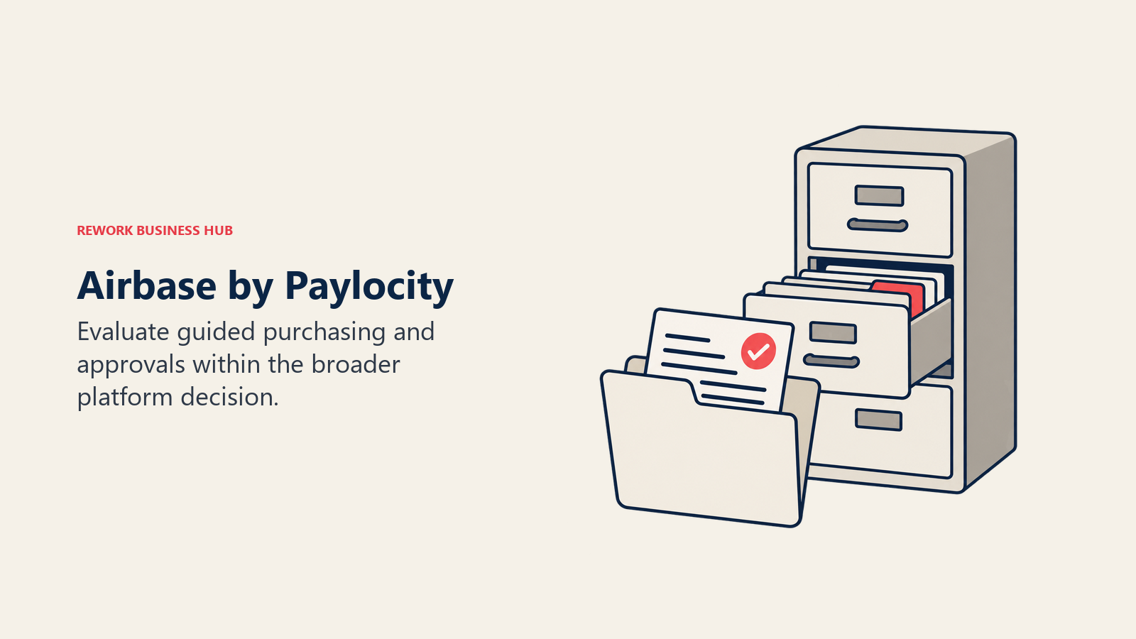 Airbase by Paylocity: An approved purchasing record stands beside a filing cabinet.