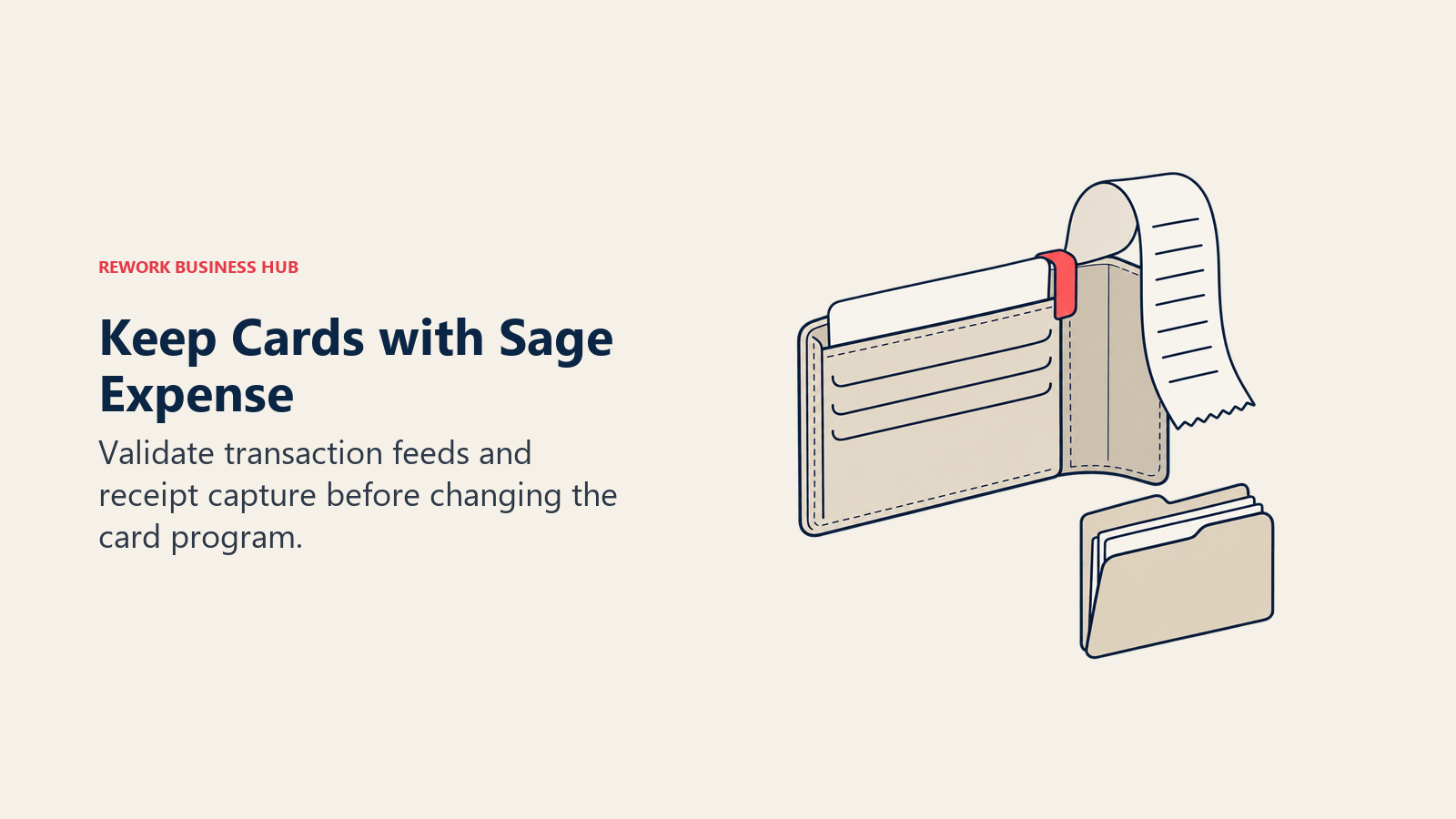 Keep Cards with Sage Expense: A receipt is clipped to an existing card wallet beside accounting folders.