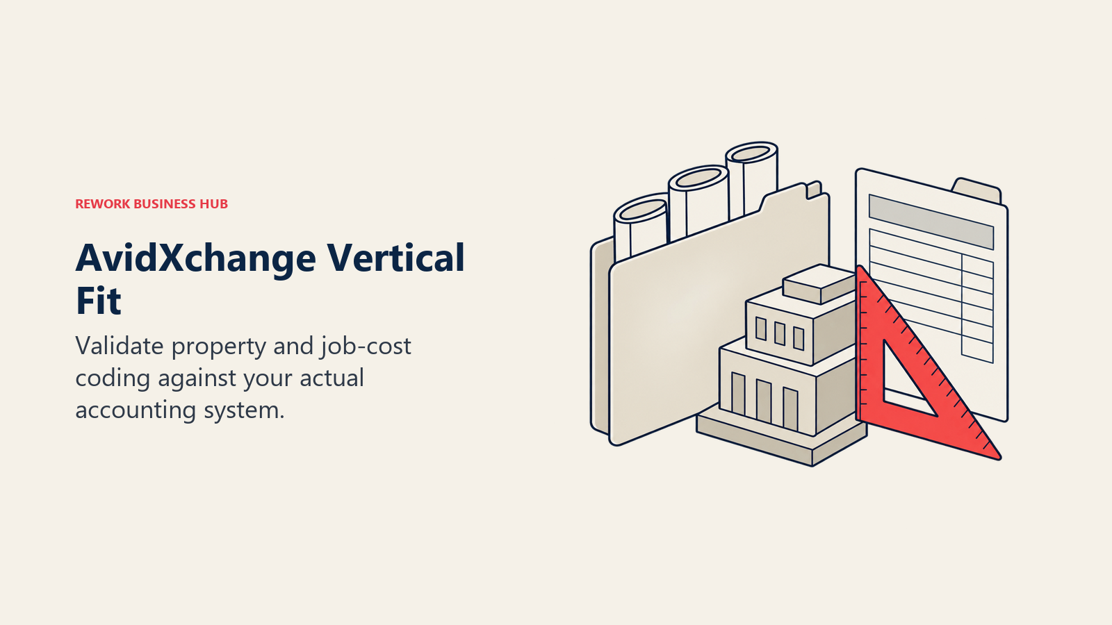 AvidXchange Vertical Fit: A property model, plans, invoice grid, and measuring square represent job-cost mapping.