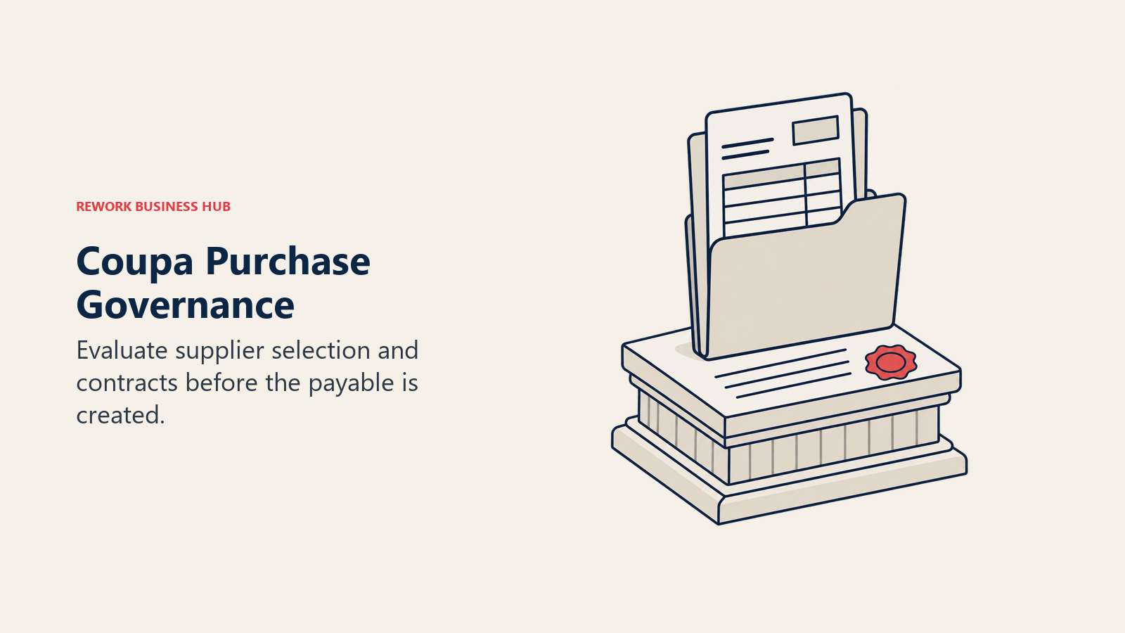 Coupa Purchase Governance: An approved purchasing foundation supports the resulting payable record.