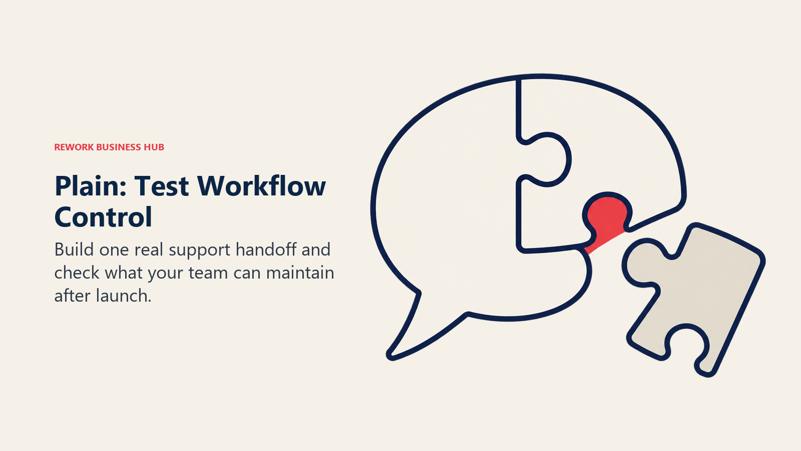 Conversation-shaped jigsaw illustrating maintainable support handoffs in a Plain pilot.