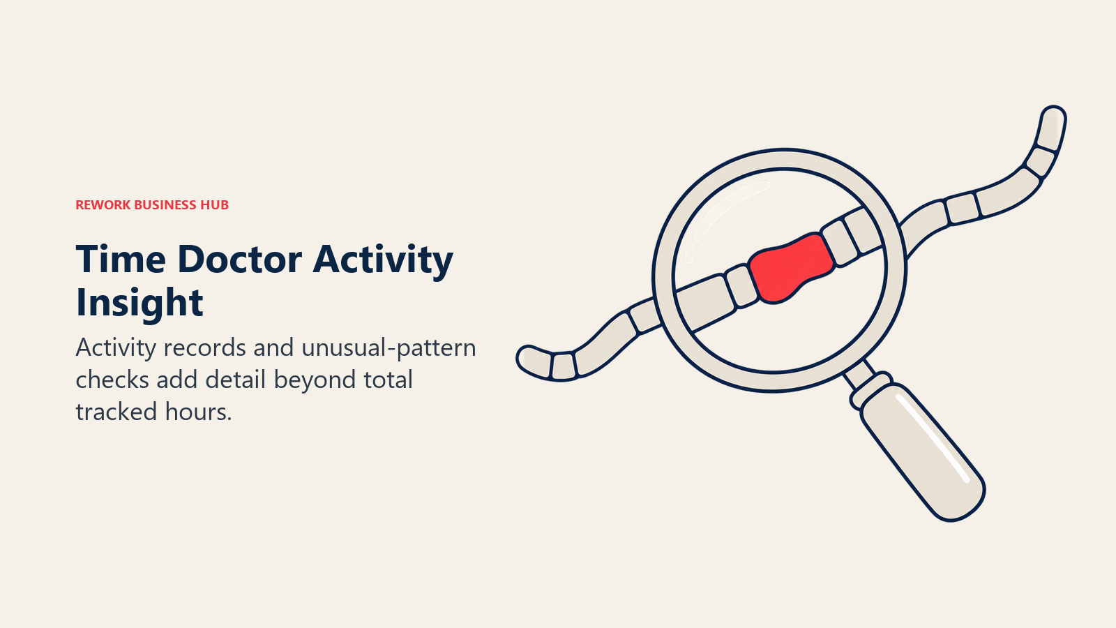 Inspection lens revealing an unusual activity segment in a Time Doctor workday record