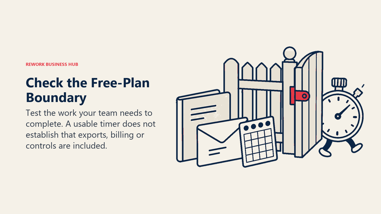 Check the Free-Plan Boundary: Test the work your team needs to complete. A usable timer does not establish that exports, billing or controls are included.
