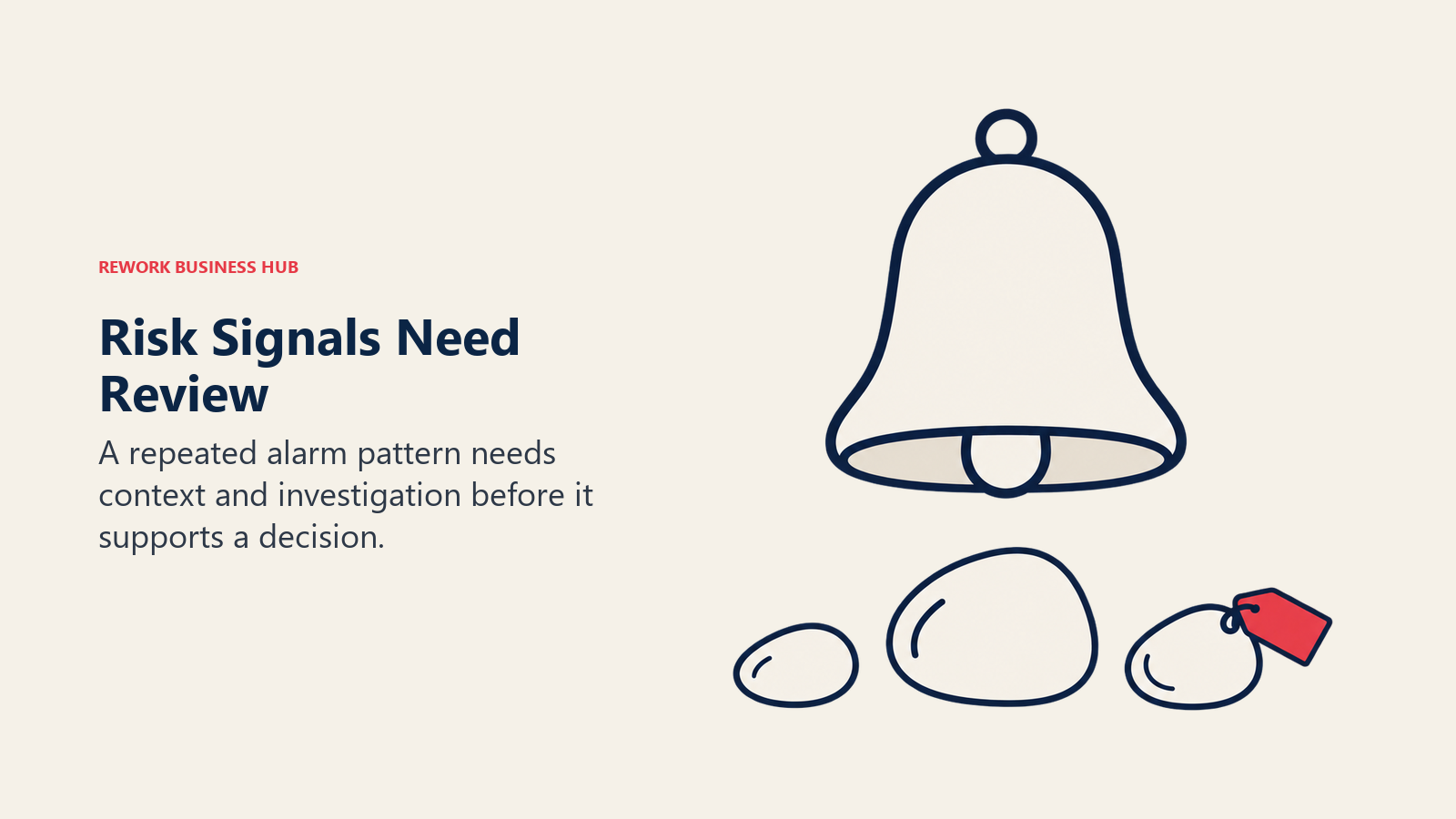 Risk Signals Need Review illustrated by bell and signal pebbles